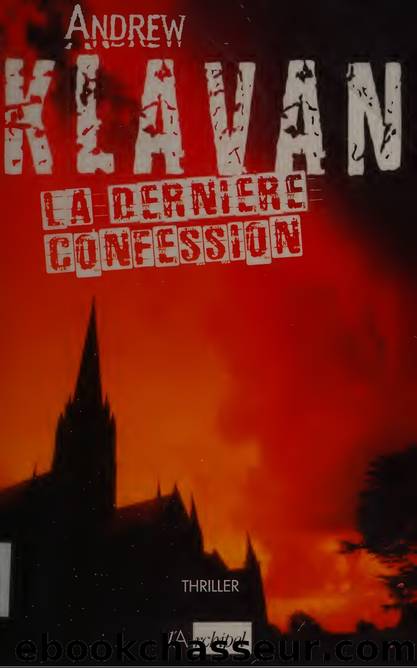La dernieÌre confession by Andrew Klavan