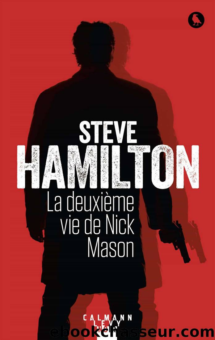 La deuxiÃ¨me vie de Nick Mason by Hamilton Steve