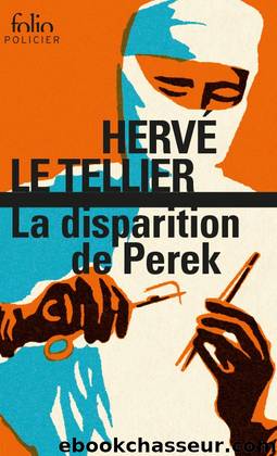 La disparition de Perek by Hervé Le Tellier