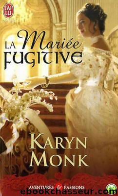 La famille Kent 02 La mariée fugitive by Monk Karyn