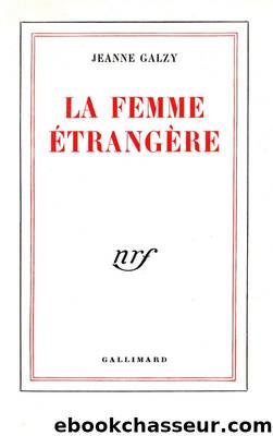 La femme Ã©trangÃ¨re by Galzy Jeanne