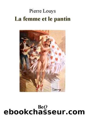 La femme et le pantin by Pierre Louÿs