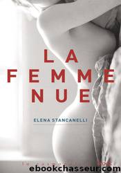 La femme nue by Elena Stancanelli