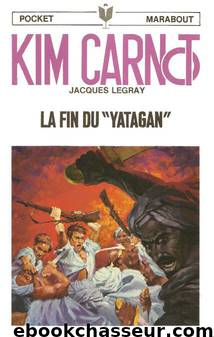 La fin du Yatagan (Kim Carnot) by Jacques Legray