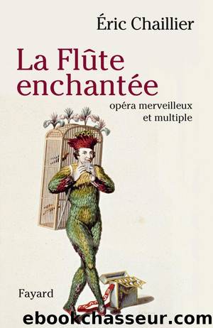 La flûte enchantée by Eric Chaillier