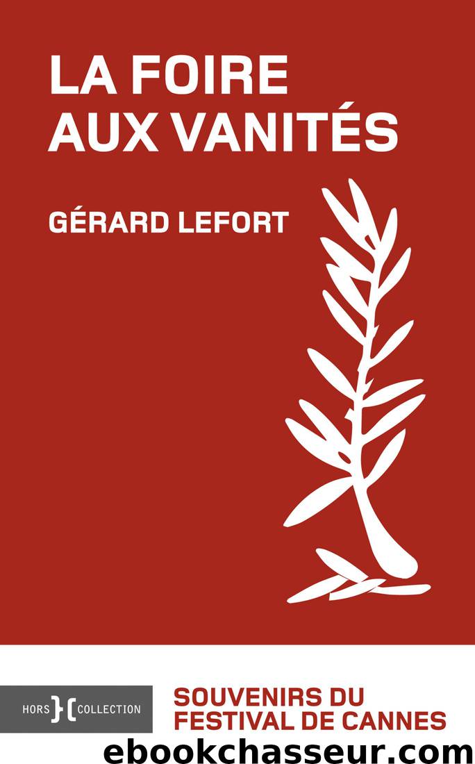 La foire aux vanités by Gérard Lefort