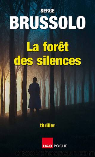 La forÃªt des silences (French Edition) by Brussolo Serge