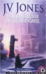 La forteresse de glace grise by Jones J.V