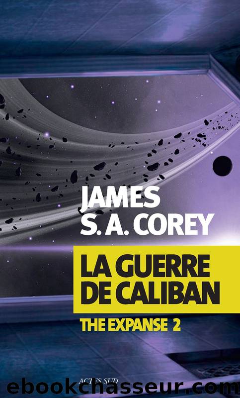 La guerre de Caliban by James S.A. Corey - The Expanse - 2