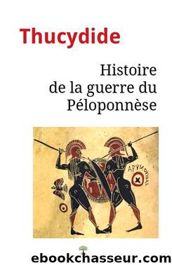 La guerre du Péloponnèse by Thucydide
