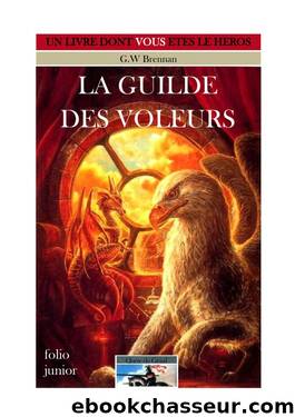 La guilde des voleurs - G W Brennan by LDVELH