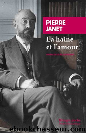 La haine et l’amour by Pierre Janet