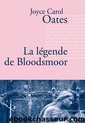 La lÃ©gende de Bloodsmoor by Joyce Carol Oates