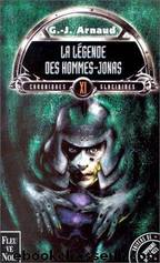 La lÃ©gende des Hommes-Jonas by G.-J. Arnaud