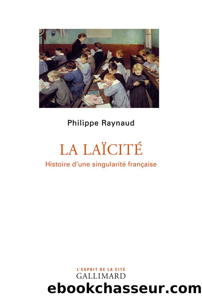 La laïcité by Philippe Raynaud