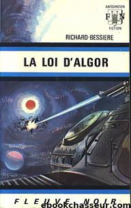La loi d'Algor [V2] by Richard Bessière