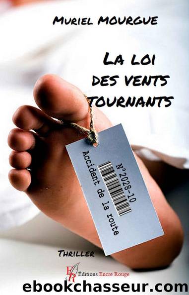 La loi des vents tournants (French Edition) by Muriel Mourge