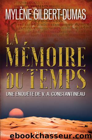 La mÃ©moire du temps by Mylène Gilbert-Dumas
