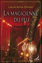 La magicienne du feu by Laura Anne Guilman