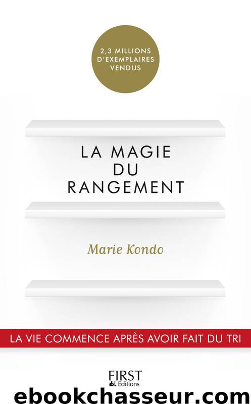 La magie du rangement by Marie Kondo