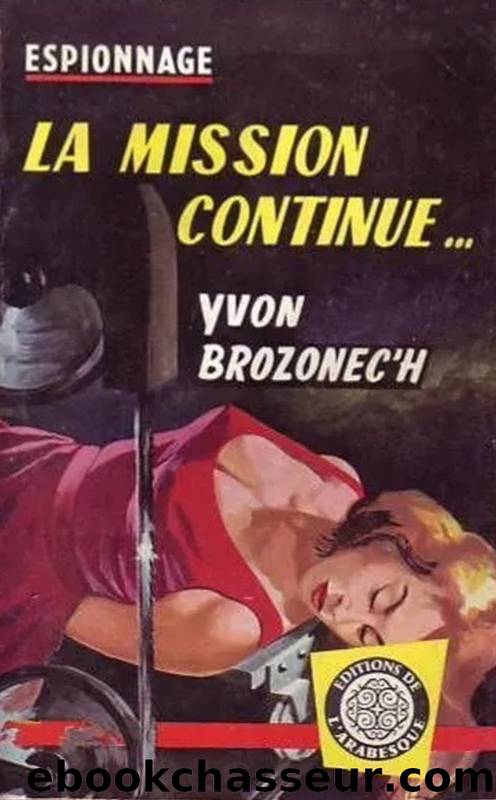 La mission continue by Yvon Brozonec'h