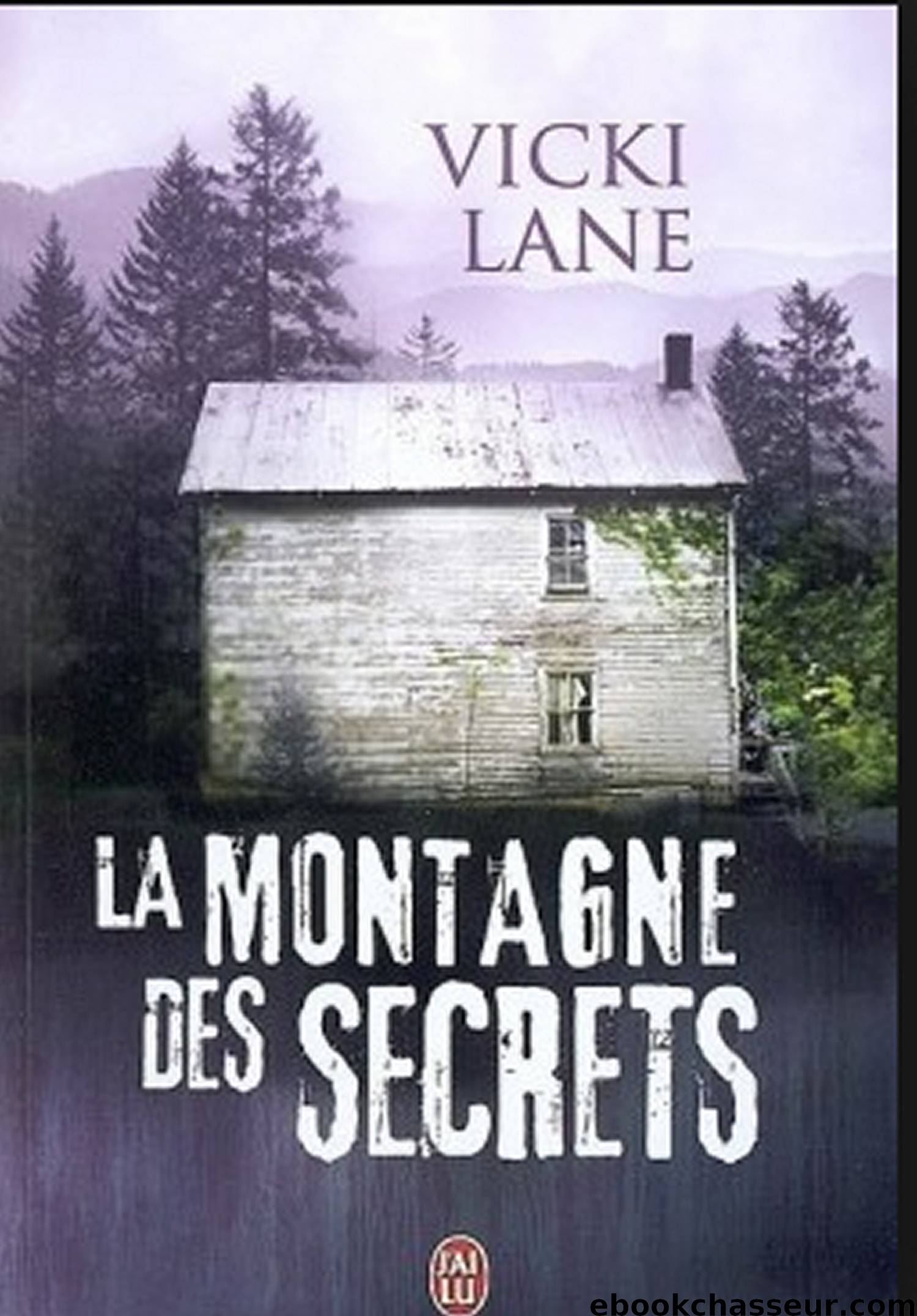 La montagne des secrets by Vicki Lane
