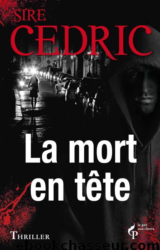 La mort en tÃªte by Sire Cédric