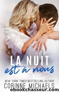 La nuit est Ã  nous (French Edition) by Corinne Michaels