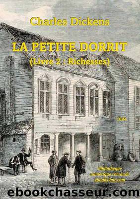 La petite Dorit (livre second) by Charles Dickens