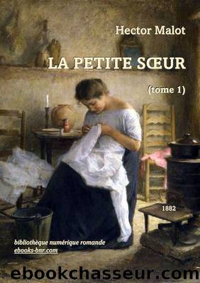 La petite Soeur (tome 1) by Hector Malot