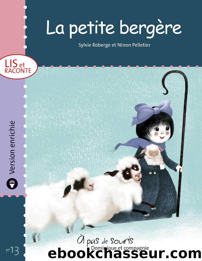 La petite bergÃ¨re by Sylvie Roberge & Ninon Pelletier