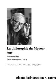 La philosophie du Moyen-Âge (1949) by Bréhier Émile