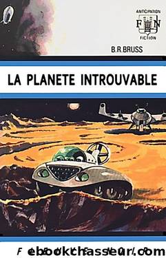 La planÃ¨te introuvable by B.R. Bruss