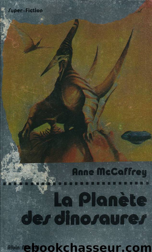 La planete des dinosaures by McCaffrey Anne