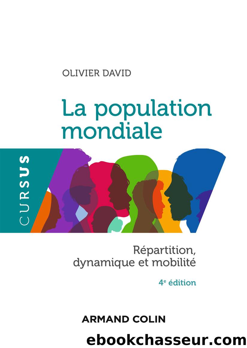 La population mondiale - 4e éd. by David Olivier