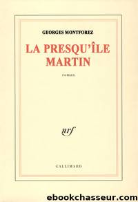 La presqu'Ã®le Martin by Georges Montforez