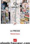 La presse by Histoire