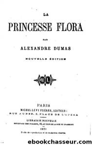 La princesse flora by Alexandre Dumas