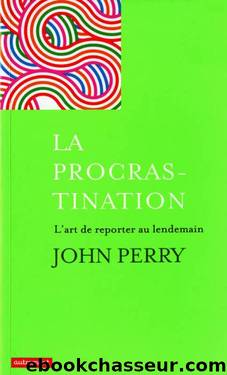 La procrastination by John Perry