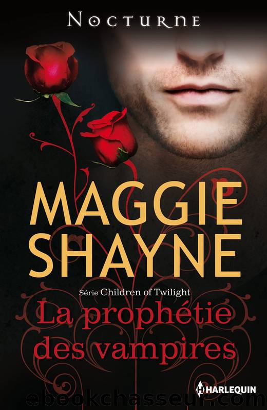 La prophétie des vampires by Shayne