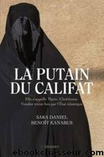 La putain du califat by Sara Daniel & Benoît Kanabus