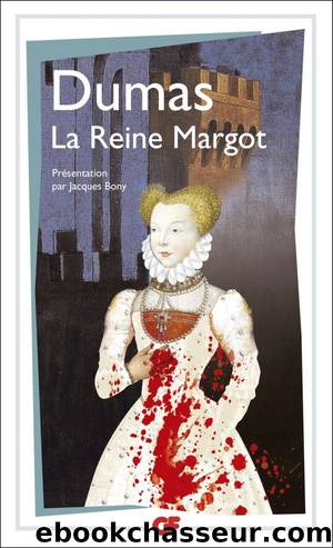La reine Margot (GF) by Alexandre Dumas
