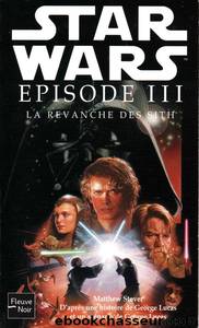 La revanche des Sith(-19) by Star Wars - Episode 3