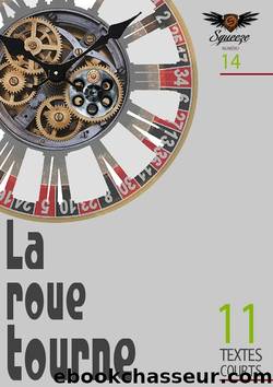 La roue tourne (Squeeze nÂ°14) by Collectif