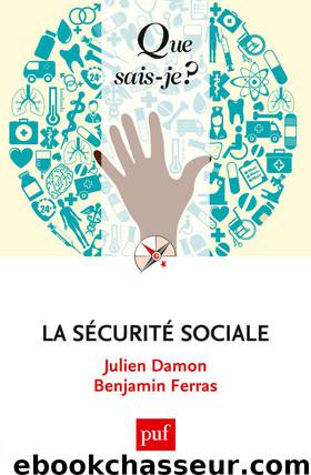 La sécurité sociale by Julien Damon