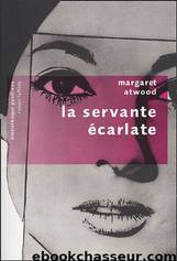 La servante écarlate by Atwood Margaret