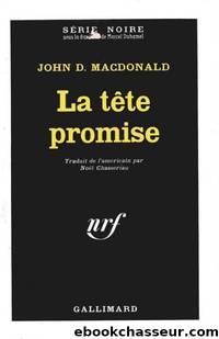 La tÃªte promise by John D. MacDonald