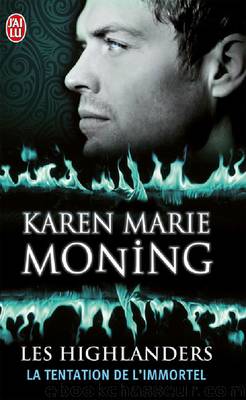 La tentation de l'immortel by Moning Karen Marie