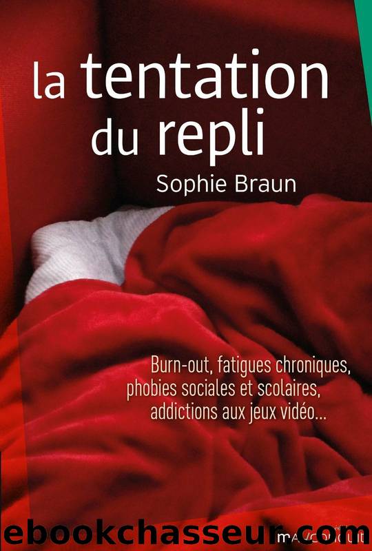 La tentation du repli by Braun Sophie