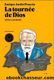 La tournee de Dios by Enrique Jardiel Poncela
